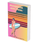 Ebook Menopausa sem crise: Navegando nas ondas de calor com bom humor